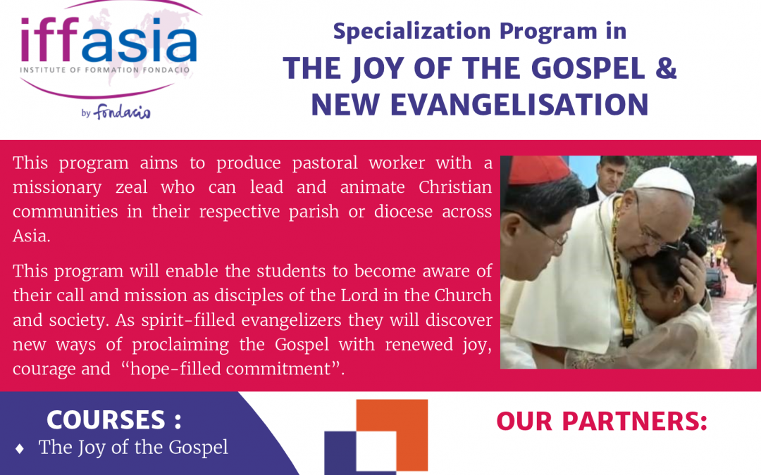IFFAsia: Joy of the Gospel & New Evangelisation